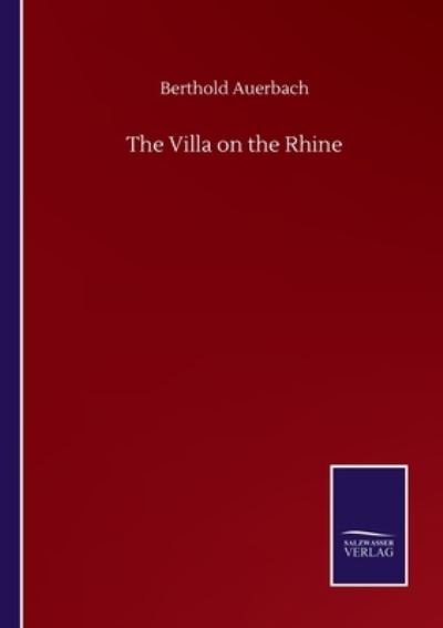 Cover for Berthold Auerbach · The Villa on the Rhine (Paperback Book) (2020)