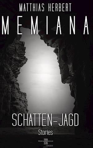 Cover for Matthias Herbert · Memiana - Schatten-Jagd (Hardcover Book) (2022)