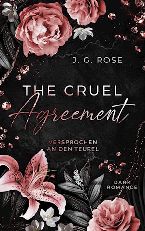 Cover for J.G. Rose · The Cruel Agreement - Versprochen an den Teufel (Book) (2024)