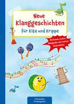 Cover for Suse Klein · Neue Klanggeschichten für Kita und Krippe (Pamphlet) (2021)