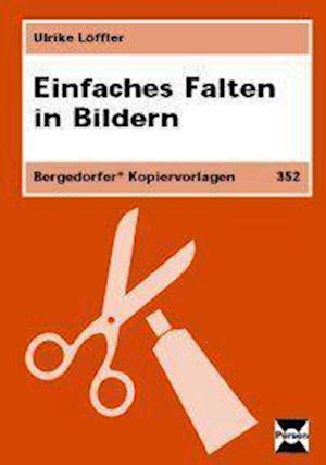 Cover for Ulrike Löffler · Einfaches Falten in Bildern (Loose-leaf) (2014)