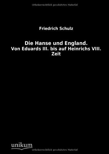 Cover for Friedrich Schulz · Die Hanse Und England (Paperback Book) [German edition] (2012)