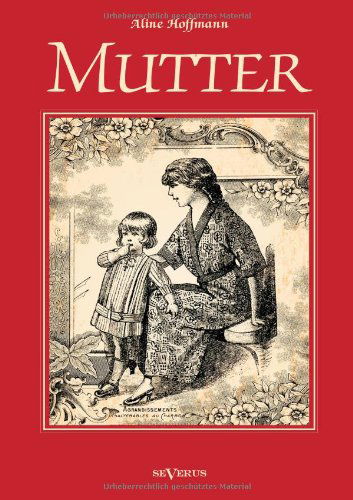 Cover for Aline Hoffmann · Mutter (Paperback Book) [German edition] (2013)