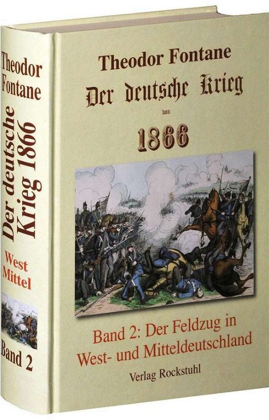 Cover for Theodor Fontane · Der deutsche Krieg von 1866, Band 2. Der Feldzug in West- und Mitteldeutschland (Gebundenes Buch) (2003)
