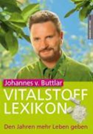 Cover for Johannes von Buttlar · Vitalstofflexikon (Paperback Book) (2006)