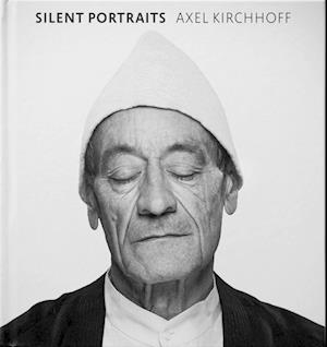 Cover for Axel Kirchhoff · Silent Portraits (Hardcover Book) (2025)