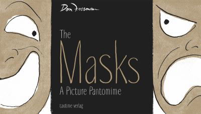 The Masks - Don Freeman - Książki - Taotime Verlag - 9783952429662 - 1 września 2020