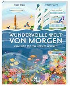 Cover for Cindy Forde · Wundervolle Welt von Morgen (Bok) (2023)