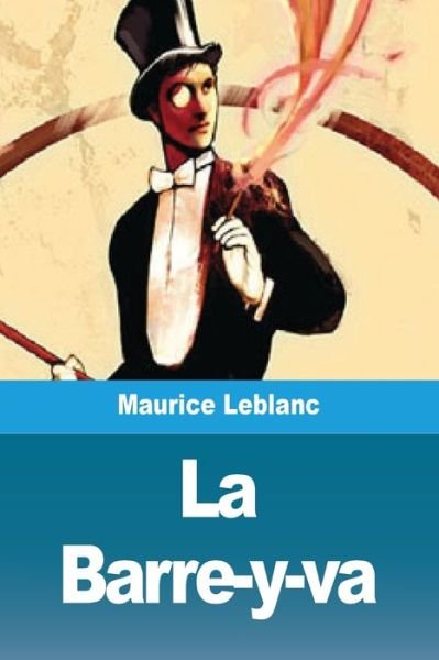 Cover for Maurice LeBlanc · La Barre-y-va (Paperback Bog) (2020)