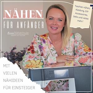 Cover for Anna Fisch · Nähen für Anfänger (Buch) (2023)