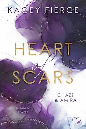Cover for Kacey Fierce · Heart of Scars (Book) (2023)
