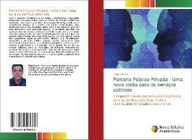 Cover for Sousa · Parceria Público Privada - Uma no (Book)