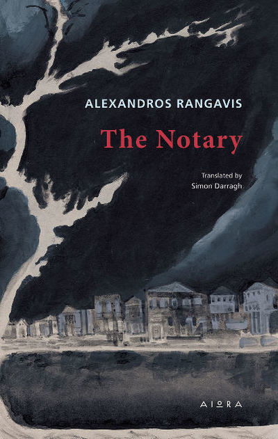 Cover for Alexandros Rangavis · The Notary (Paperback Book) (2017)