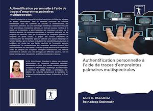 Cover for Anita G. Khandizod · Authentification personnelle à l'aide de traces d'empreintes palmaires multispectrales (Paperback Book) (2020)