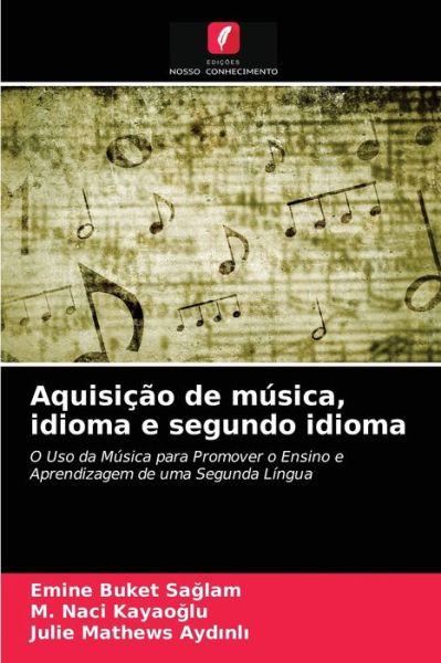 Cover for Emine Buket Sa?lam · Aquisicao de musica, idioma e segundo idioma (Paperback Book) (2021)