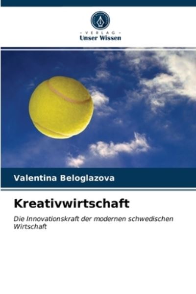 Cover for Valentina Beloglazova · Kreativwirtschaft (Paperback Book) (2021)