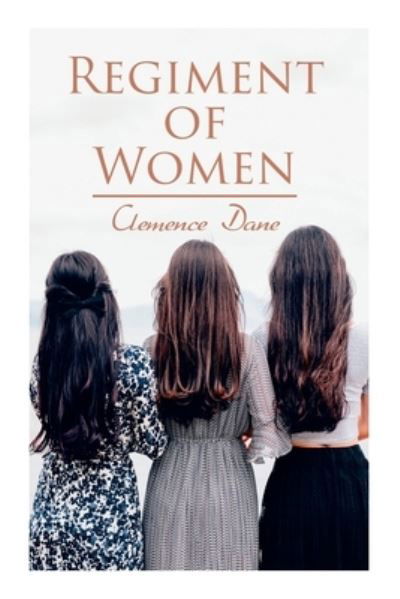Cover for Clemence Dane · Regiment of Women (Book) (2022)