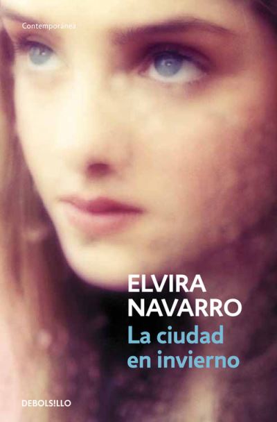 Cover for Elvira Navarro · La ciudad en invierno (Paperback Book) (2014)