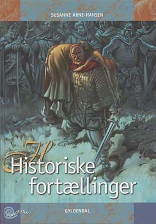 Cover for Susanne Arne-Hansen · Genreserien: Historiske fortællinger (Gebundesens Buch) [1. Ausgabe] [Indbundet] (2005)