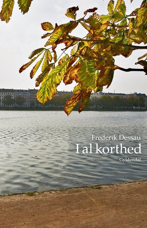 Cover for Frederik Dessau · I al korthed (Sewn Spine Book) [1º edição] (2011)