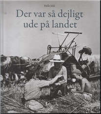 Cover for Helle Juhl · Der var så dejligt ude på landet (Indbundet Bog) [1. udgave] [Indbundet] (2013)