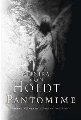 Cover for Annika von Holdt · Pantomime (Bound Book) [1st edition] [Indbundet] (2012)