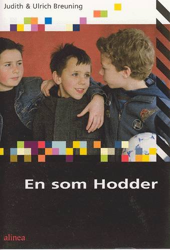 Cover for Ulrich Breuning Judith Breuning · En som Hodder (Sewn Spine Book) [1st edition] (2004)