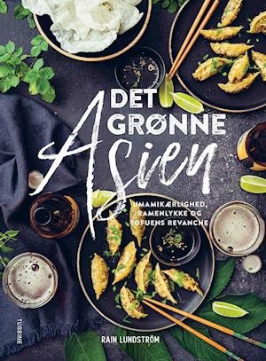 Cover for Rain Lundström · Det grønne Asien (Inbunden Bok) [1:a utgåva] (2020)