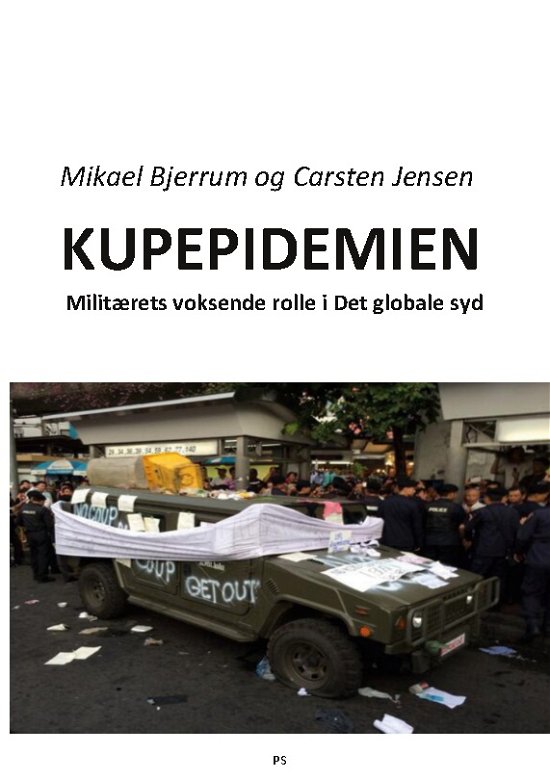 Cover for Mikael Bjerrum; Carsten Jensen · Kupepidemien (Paperback Book) [1st edition] (2023)