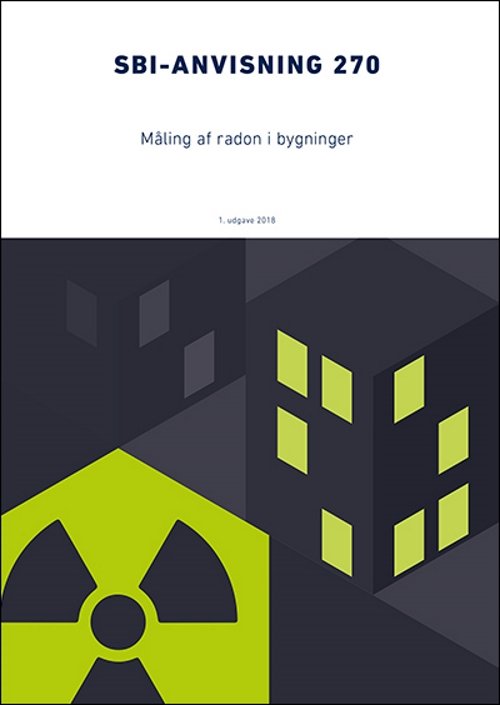 Cover for Torben Valdbjørn Rasmussen · Anvisning 270: Måling af radon i bygninger (Sewn Spine Book) [1º edição] (2018)