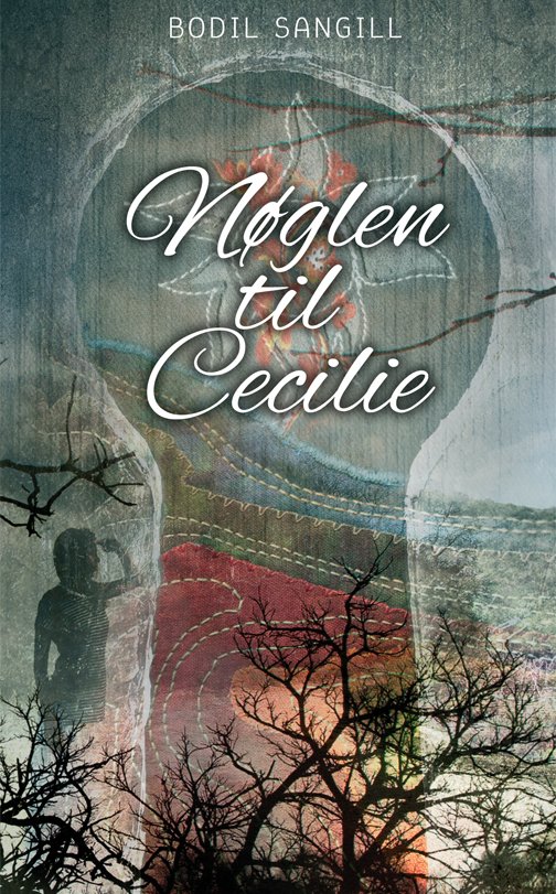 Cover for Bodil Sangill · Nøglen til Cecilie (Book) [1.º edición] (2014)