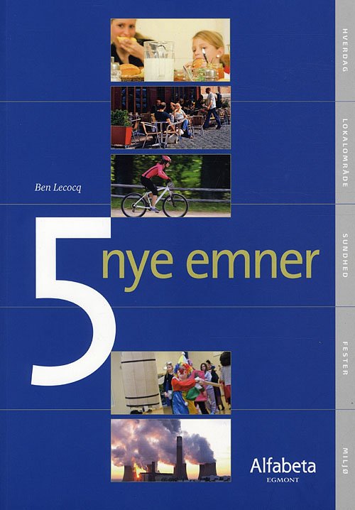 Cover for Ben Lecocq · 5 nye emner (Sewn Spine Book) [1. Painos] (2010)