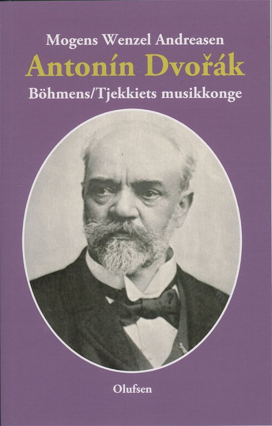 Cover for Mogens Wenzel Andreasen · Antonín Dvořák (Sewn Spine Book) (2021)