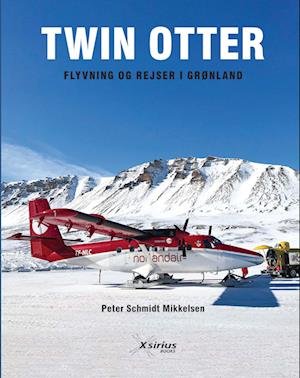 Cover for Peter Schmidt Mikkelsen · Twin Otter (Bound Book) [2.º edición] (2023)