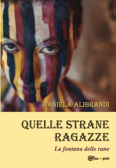 Cover for Daniela Alibrandi · Quelle strane ragazze (Paperback Book) (2018)
