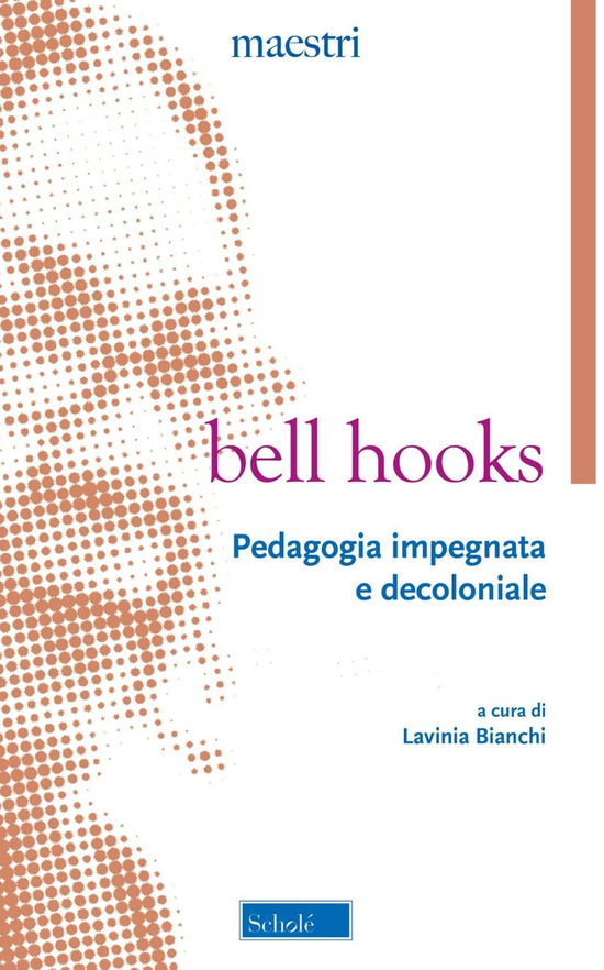 Cover for Bell Hooks · Pedagogia Impegnata E Decoloniale (Book)