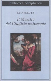 Cover for Leo Perutz · Il Maestro Del Giudizio Universale (Book)