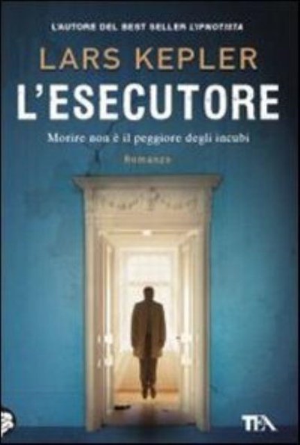 Cover for Lars Kepler · L' Esecutore (Book) (2012)