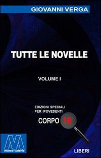 Cover for Giovanni Verga · Tutte Le Novelle. Ediz. Per Ipovedenti (Book)