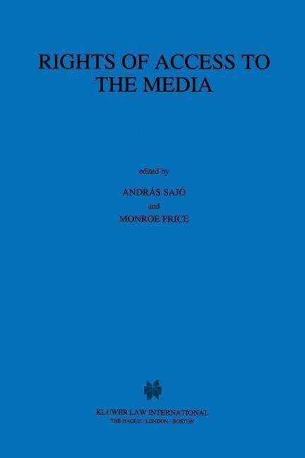 Cover for András Sajó · Rights of Access to the Media (Hardcover bog) (1995)