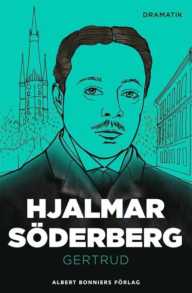 Cover for Hjalmar Söderberg · Gertrud : skådespel i tre akter (ePUB) (2015)
