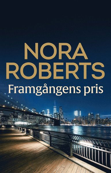 Cover for Nora Roberts · Framgångens pris (ePUB) (2018)