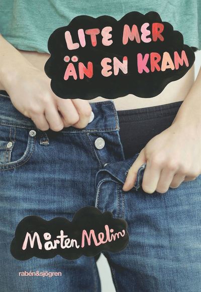 Cover for Mårten Melin · Lite mer än en kram (ePUB) (2014)