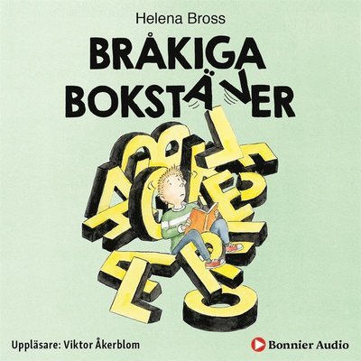 Cover for Helena Bross · Bråkiga bokstäver (Hörbok (MP3)) (2019)