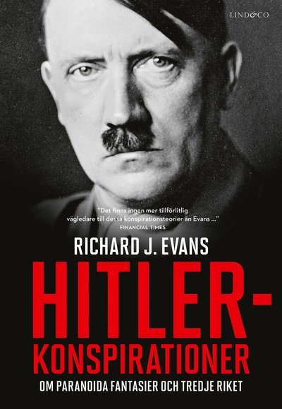 Cover for Richard J. Evans · Hitlerkonspirationer - Om paranoida fantasier och Tredje riket (Inbunden Bok) (2021)
