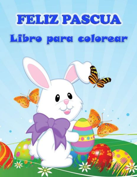 Cover for Weber E · Libro para colorear de la Feliz Pascua (Paperback Book) (2022)