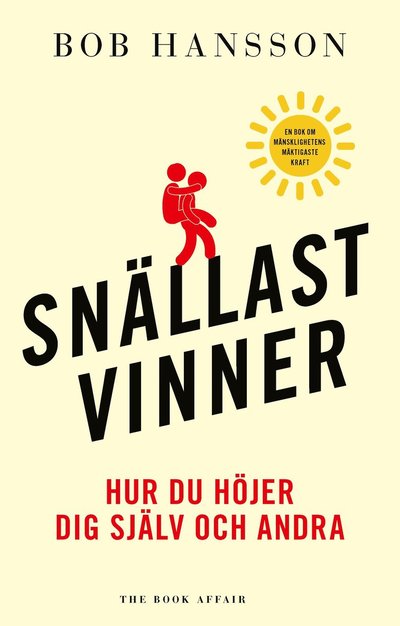 Cover for Snällast vinner (Bound Book) (2024)