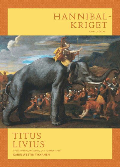 Cover for Titus Livius · Hannibalkriget. Bok 21-22, Början av andra Puniska kriget (Hardcover Book) (2021)