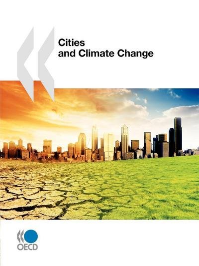 Cover for Organization for Economic Cooperation and Development Oecd · Cities and Climate Change (Taschenbuch) (2010)
