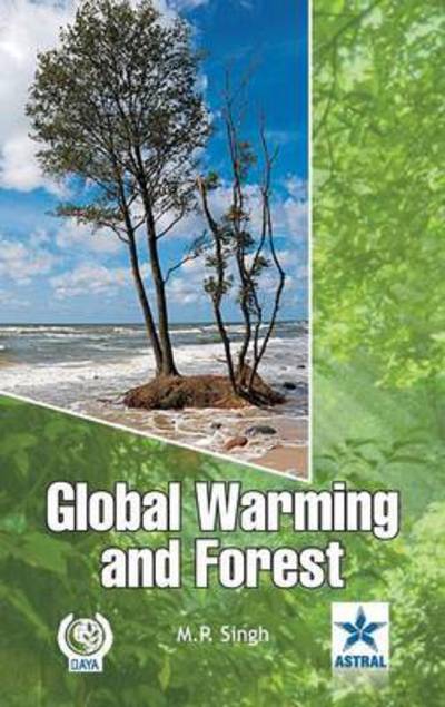 Cover for M P Singh · Global Warming and Forest (Hardcover Book) (2011)